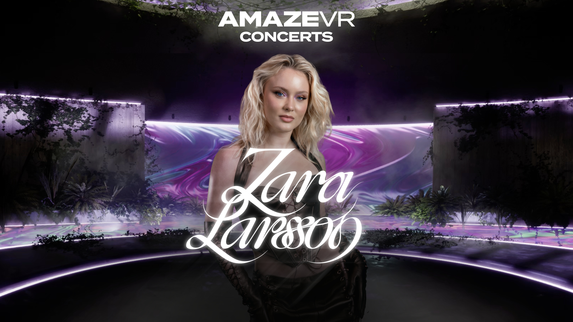 AmazeVR amène la superstar Zara Larsson à la réalité virtuelle