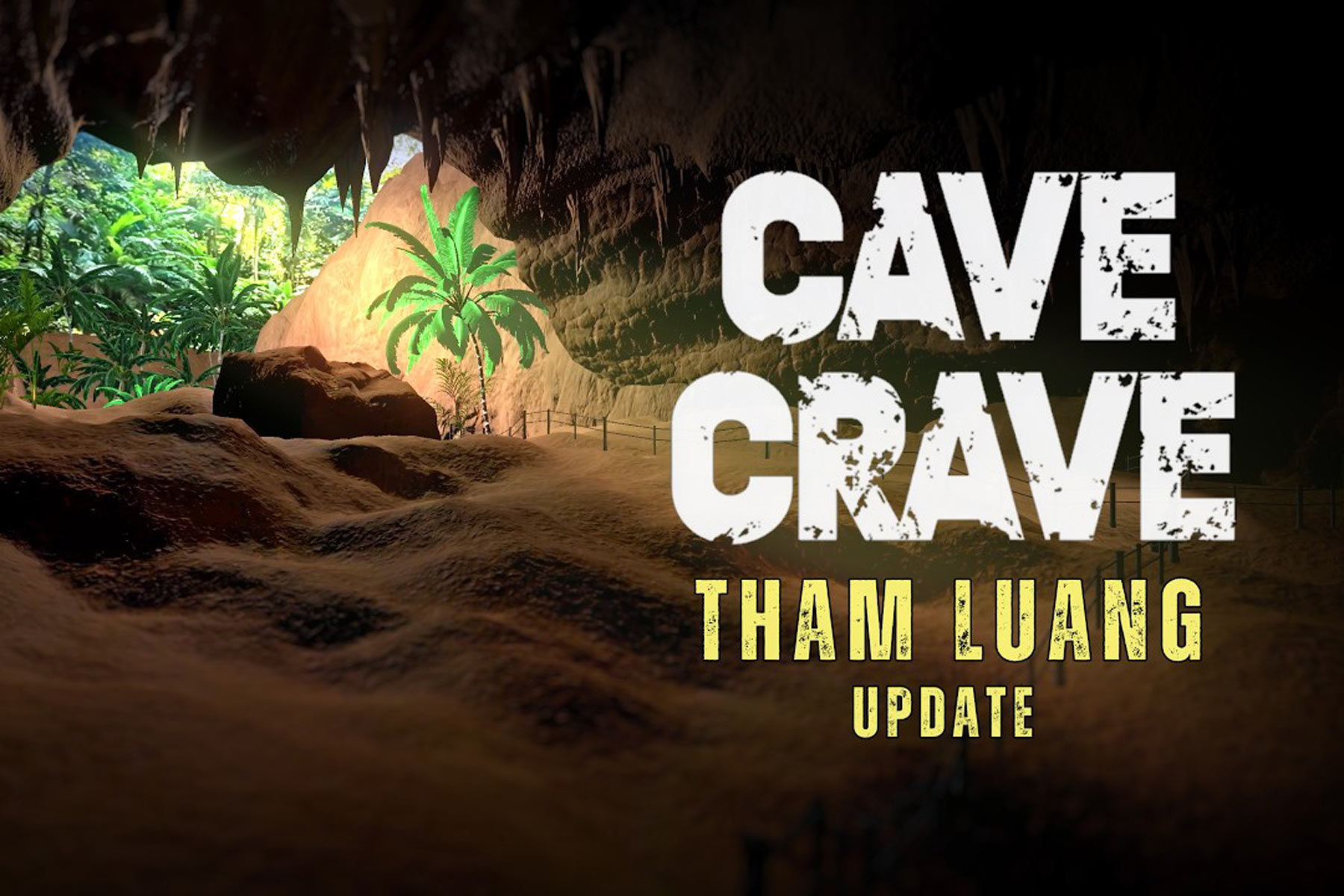 "Cave Crave" rapporte une grotte inondée de la mission de sauvetage thaïlandaise dans la mise à jour de juillet
